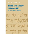 The Laws in the Pentateuch and Other Studies