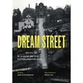 Dream Street: W. Eugene Smith's Pittsburgh Project