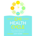 Chi Health Cycle: How to Build Chi Flow to Your Organs All Through the Day