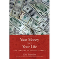 Your Money or Your Life: The Tyranny of Global Finance