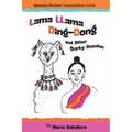 Lama Llama Ding Dong and Other Quirky Cuentos