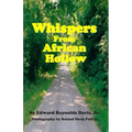 Whispers From African Hollow