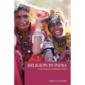 Religion in India: A Historical Introduction