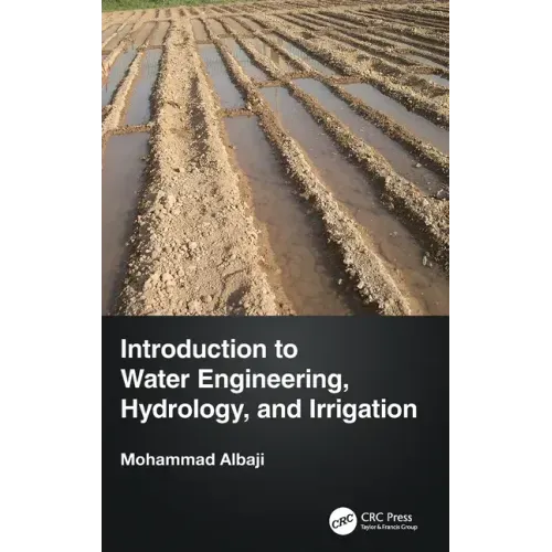 Introduction to Water Engineering, Hydrology, and Irrigation