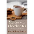 Murder with Chocolate Tea