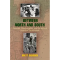 Between North and South: Delaware, Desegregation, and the Myth of American Sectionalism