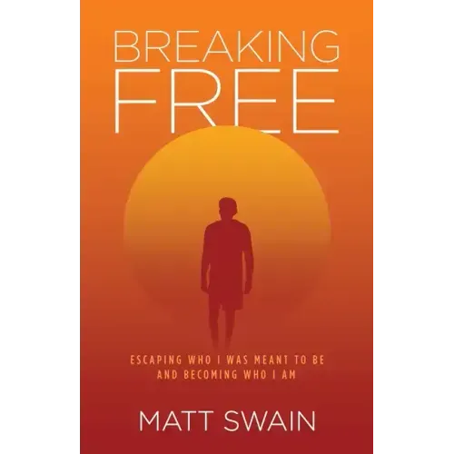 Breaking Free