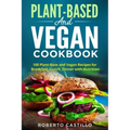 Plant-Base and Vegan Cookbook