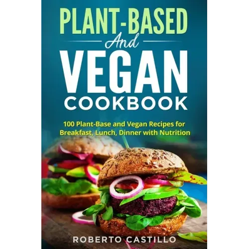 Plant-Base and Vegan Cookbook