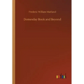 Domesday Book and Beyond