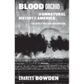 Blood Orchid: An Unnatural History of America