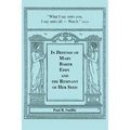 In Defense of Mary Baker Eddy and The Remnant of Her Seed: A Compilation of His Articles