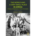 The World and a Very Small Place in Africa: A History of Globalization in Niumi, the Gambia