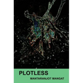 Plotless
