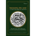 Liberating the Soul: A Guide for Spiritual Growth, Volume One