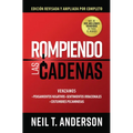 Rompiendo Las Cadenas, Edición Ampliada Y Revisada