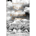 Until the Kingdom Comes