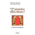 Faut-il plaindre les bons élèves