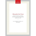 Alexander the Great: Coinage, Finances, and Policy, Memoirs, American Philosophical Society (Vol. 261)