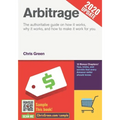Arbitrage: The authoritative guide on how it works, why it works, and how it can work for you
