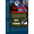 The All Night Mystery Story: Dogs and cats suddenly disappear. Screams fill the night. Fantastic stories of vengeful ghosts become believable. But
