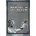 Kevin Gibson's Legal Malpractice Avoidance Guide