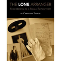 The Lone Arranger: Succeeding in a Small Repository