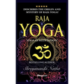 Raja Yoga - Yoga as Meditation!: BRAND NEW! By Bestselling author Yogi Shreyananda Natha!