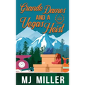 Grande Dames and a Vegas Heist