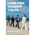 Long and Winding Roads, Revised Edition: The Evolving Artistry of the Beatles