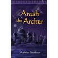 Arash the Archer: A Story from Ancient Persia