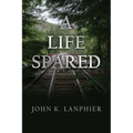 A Life Spared