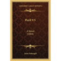 Peril V3: A Novel (1884)