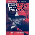 Fighting on Two Fronts: African Americans and the Vietnam War