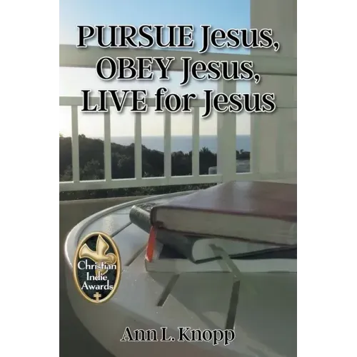 PURSUE Jesus, OBEY Jesus, LIVE for Jesus