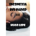 Inconexia Reloaded II