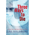 Three Ways to Die