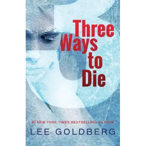 Three Ways to Die