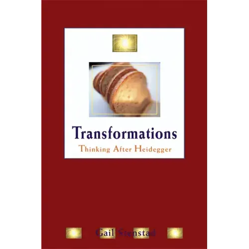 Transformations: Thinking After Heidegger