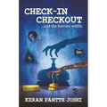 CHECK-IN CHECKOUT ...and the horrors within