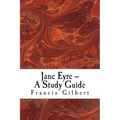 Jane Eyre -- A Study Guide