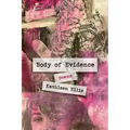 Body of Evidence: poems