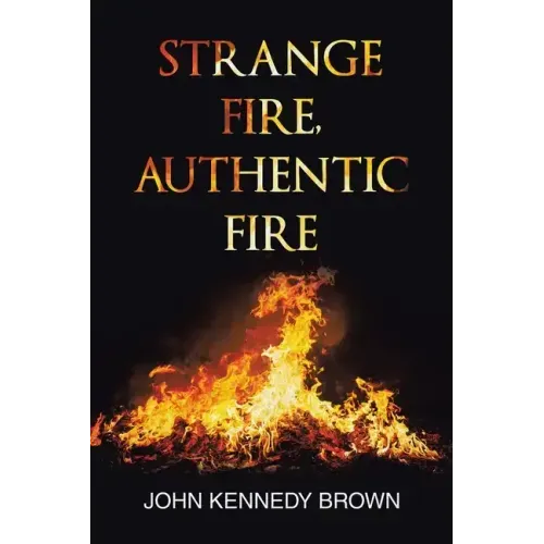 Strange Fire, Authentic Fire