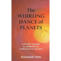 The Whirling Dance of Planets: A Pocket Manuel for Interpreting Astrological Transits