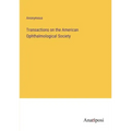 Transactions on the American Ophthalmological Society