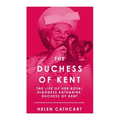 The Duchess of Kent
