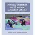 Physical Education and Movement in Waldorf Schools