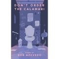Don't Order the Calamari