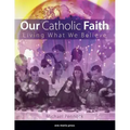 Our Catholic Faith - Revised