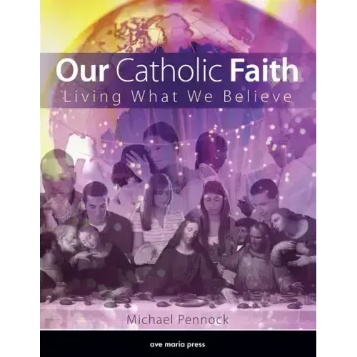 Our Catholic Faith - Revised